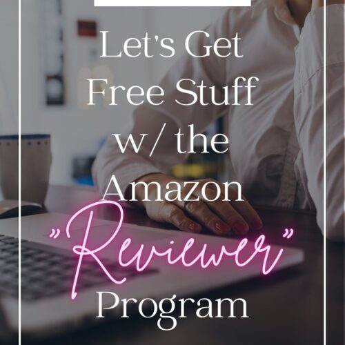 Amazon Reviewer Program? What’s That?! (& How We’re Using It To Get Paid In 2023)