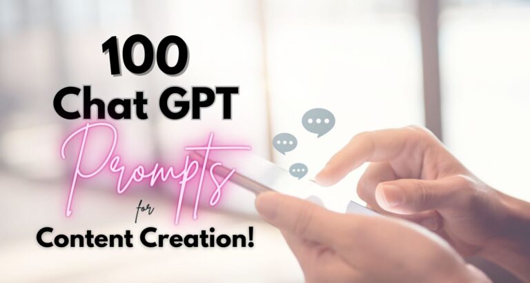 100 of The Best Chat GPT Prompts for Content Creation!